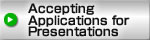 Accepting Applications for Presentations